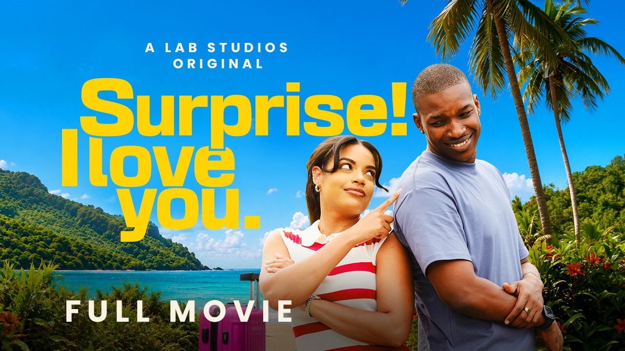 Surprise! I Love You: The Jamaican Rom-Com That Puts Our Love Story First