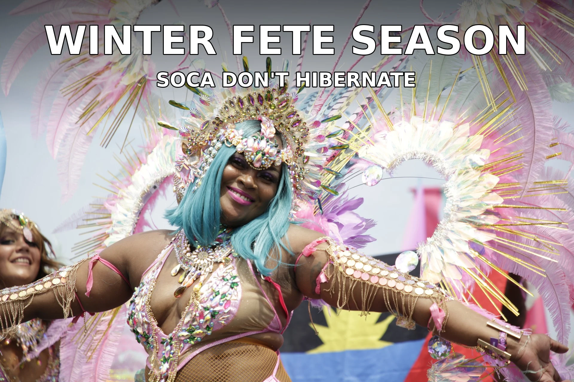 Soca Don’t Hibernate: Your GTA Guide to Winter Fete Season